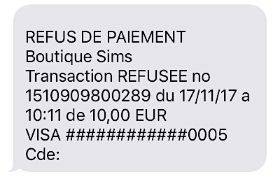 image montrant le sms envoyé pour un paiement refusé